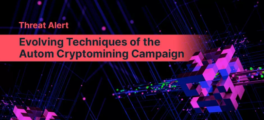 Aqua Security披露恶意挖矿活动Autom的技术细节.png